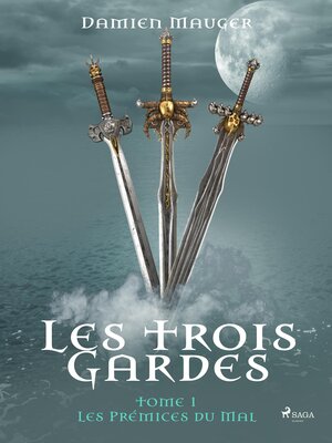 cover image of Les Trois Gardes--Tome 1